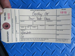 Bentley Continental GT left door vent glass with bracket #1815