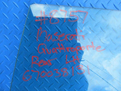 Maserati Quattroporte left rear door window glass #8757