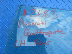 Maserati Quattroporte left rear door window glass #2683